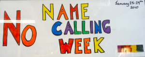 Name Calling Bullying No name calling week