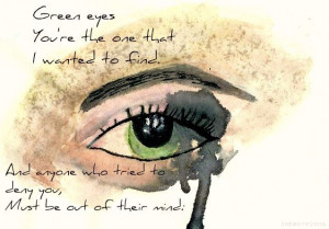 green eyes quotes sayings | Recent Photos The Commons Getty Collection ...