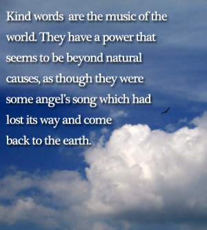 Quote of the Day: Kind Words are the Music of the World