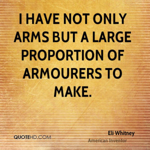 Eli Whitney Quotes