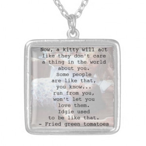 Fried Green Tomatoes Quote Personalised Necklace