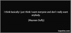 More Maureen Duffy Quotes