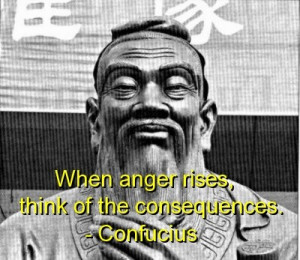 Confucius, best, quotes, sayings, wise, anger, meaningful