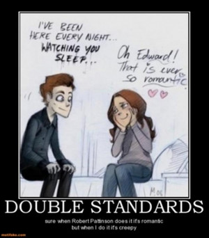 VH double-standards-twilight-stalkers-demotivational-posters ...