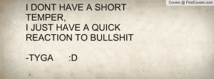 Funny Quotes Short Temper #1
