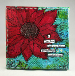 ... 6x6 - Art - Painting - Teacher Gift - Inspirational Quotes - Flower