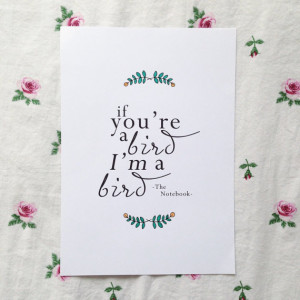 The Notebook / Nicholas Sparks Quoted A4 Typography Print - Ready For ...