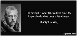 More Fridtjof Nansen Quotes