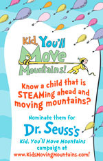 Dr. Seuss’s Kid You’ll Move Mountains College Scholarship