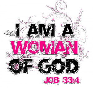am a woman of GOD