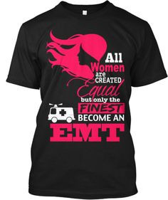 Finest Become An EMT - Limited | Teespring More