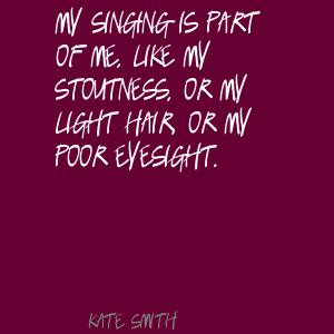 For Quotes By Kate Smith You Can To Use Those 7 Images Of