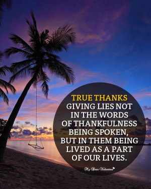 thankful for life thanksgiving day picture quotes true thanks giving ...