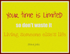 ... About Life And Love: Free Printable From Steve Jobs Motivational Quote