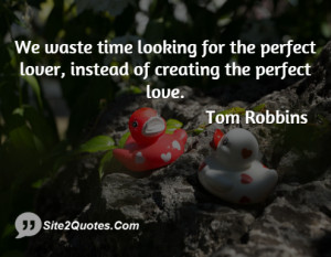 Love Quotes - Tom Robbins