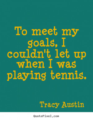 Tracy Austin Inspirational Quote Print On Canvas