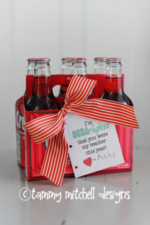 : Free Printable Teacher Appreciation Week Creative Gift Idea: Soda ...