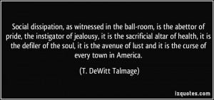 Social dissipation, as witnessed in the ball-room, is the abettor of ...