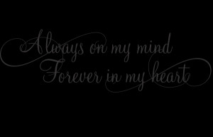 Forever In My Heart Quotes Quotesgram