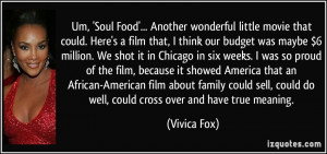 Soul Food'... Another wonderful little movie that could. Here's a film ...