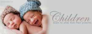 .com/children-learn-to-smile-from-their-parents-children-quote ...