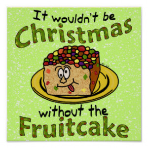 Funny Christmas Cartoon Fruitcake Poster