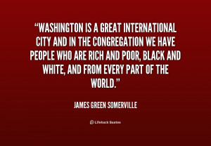 quote James Green Somerville washington is a great international city
