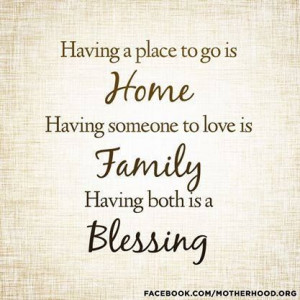 Home, Family, Blessing.