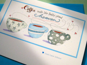 Coffee Card. Hello, Thank You Card. Coffee Quote - Coffee Heaven