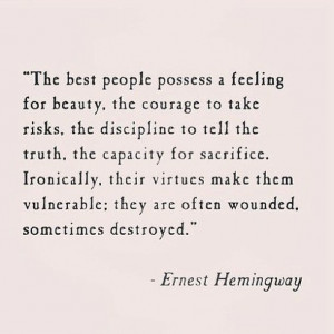 beauty, courage, destroy, feeling, life, people, quote, quotes, risks ...