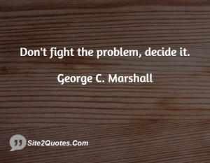 George C. Marshall Quotes. QuotesGram