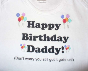 Happy birthday daddy onesie