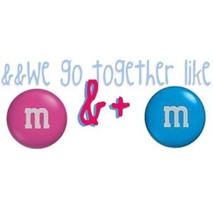 Cute M&Ms quote use! :)