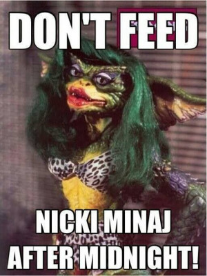 Gremlins HAHAHAHAHAH: Feed Nicki, Funnies Pictures, Nicki Minaj ...