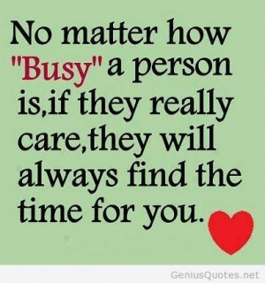 No matter how busy I am