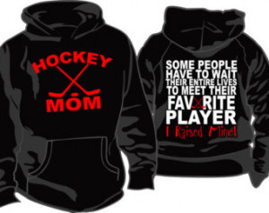 HOCKEY MOM Favorite Player Hoodie