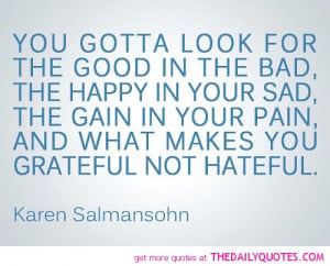 ... -for-the-good-in-the-bad-karen-salmansohn-quotes-sayings-pictures.jpg