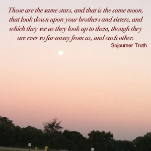 ... , moon and stars quote by Sojourner Truth | Flickr - Photo Sharing
