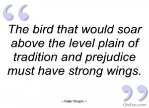 the bird that would soar above the level kate chopin