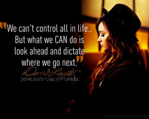 We can't Control all in Life. but what We Can do is Look Ahead and ...