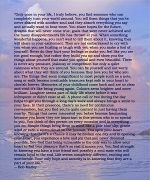 ... believe you find someone who can completely turn your world around you