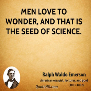 Science Quotes About Love ~ Ralph Waldo Emerson Science Quotes ...