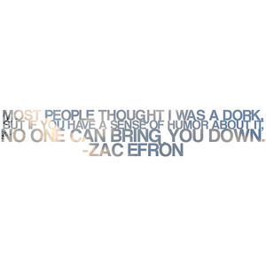 Zac Efron Quotes