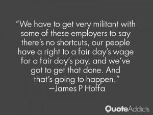 James P Hoffa Quotes