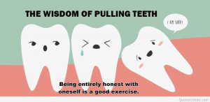 Funny wisdom quote teeth