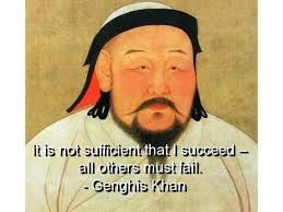 genghis khan quotes - Google Search