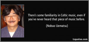 More Nobuo Uematsu Quotes