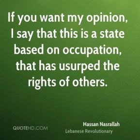 ... is a state based on occupation, that has usurped the rights of others