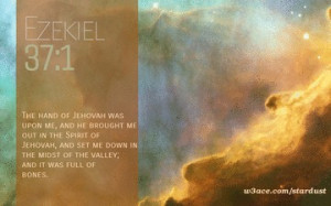 Bible Quote Ezekiel 37:1 Inspirational Hubble Space Telescope Image