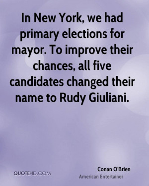 In New York, we had primary elections for mayor. To improve their ...